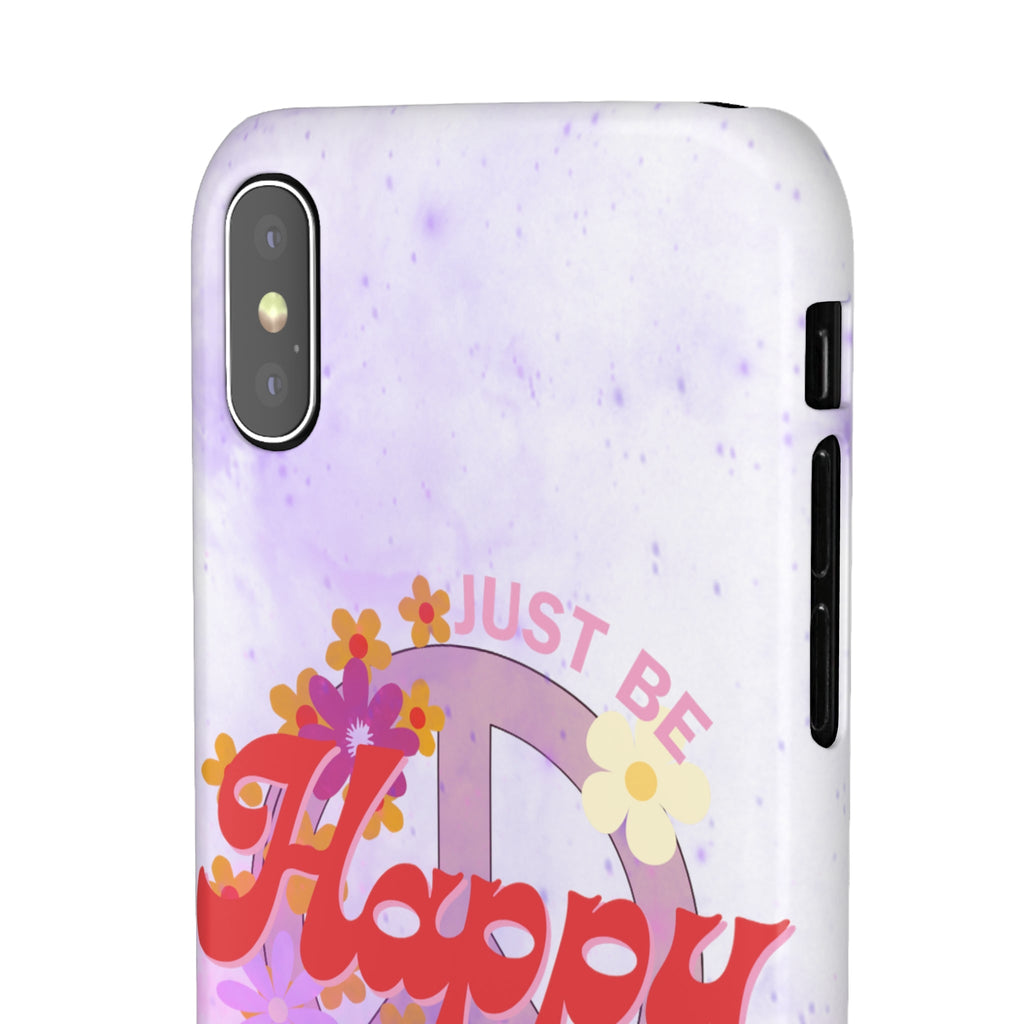Durable iPhone & Android Protection - Just Be Happy Snap Case