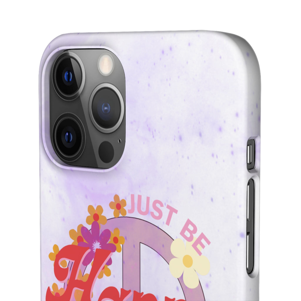 Durable iPhone & Android Protection - Just Be Happy Snap Case