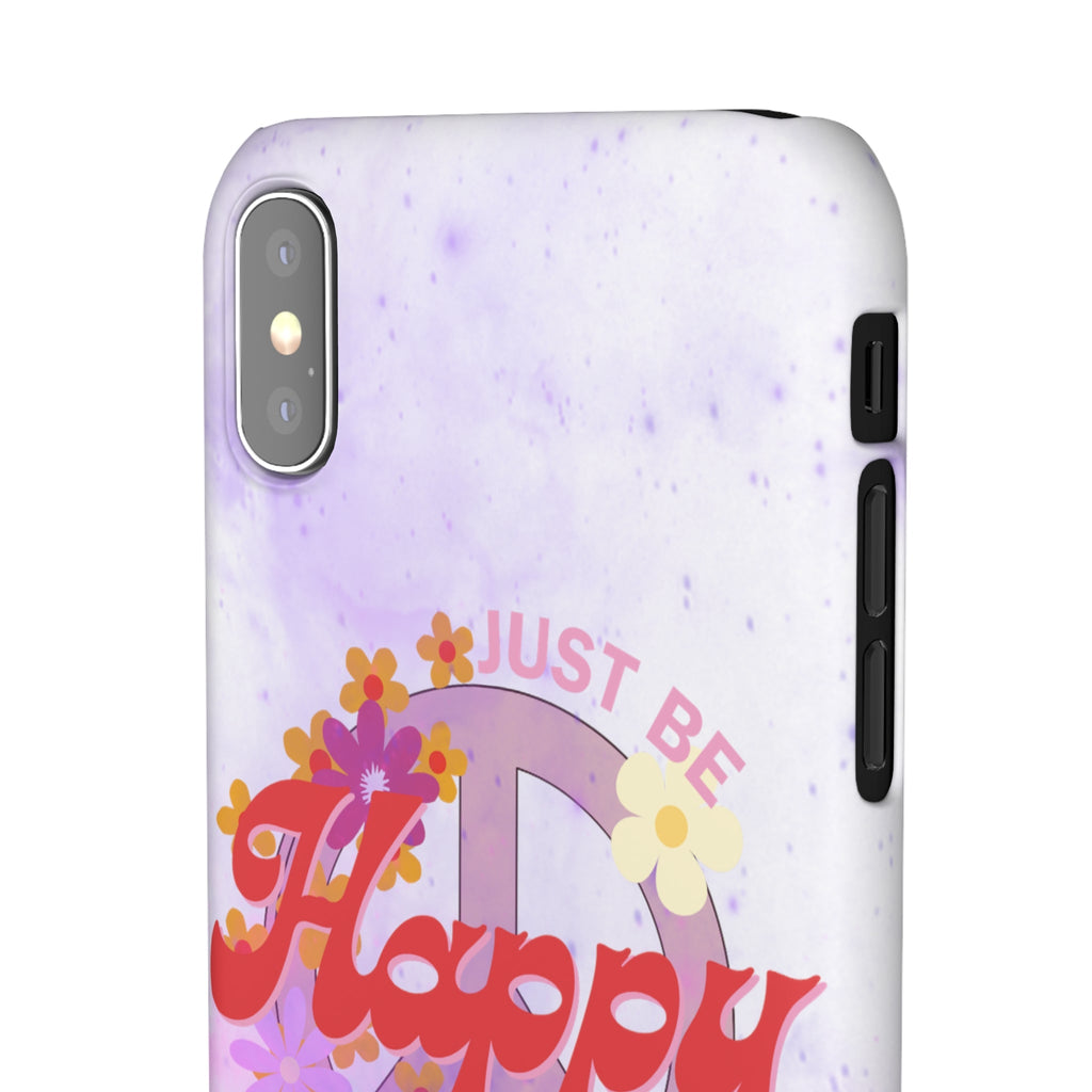 Durable iPhone & Android Protection - Just Be Happy Snap Case