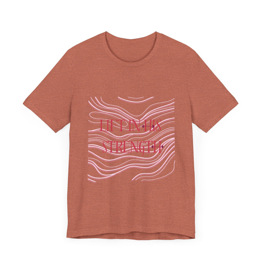Lift in His Strength - Women's Fashionable Fitness T - Faith Based Aparal