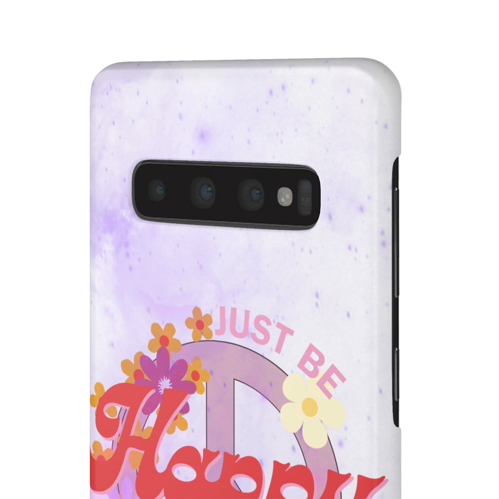 Durable iPhone & Android Protection - Just Be Happy Snap Case