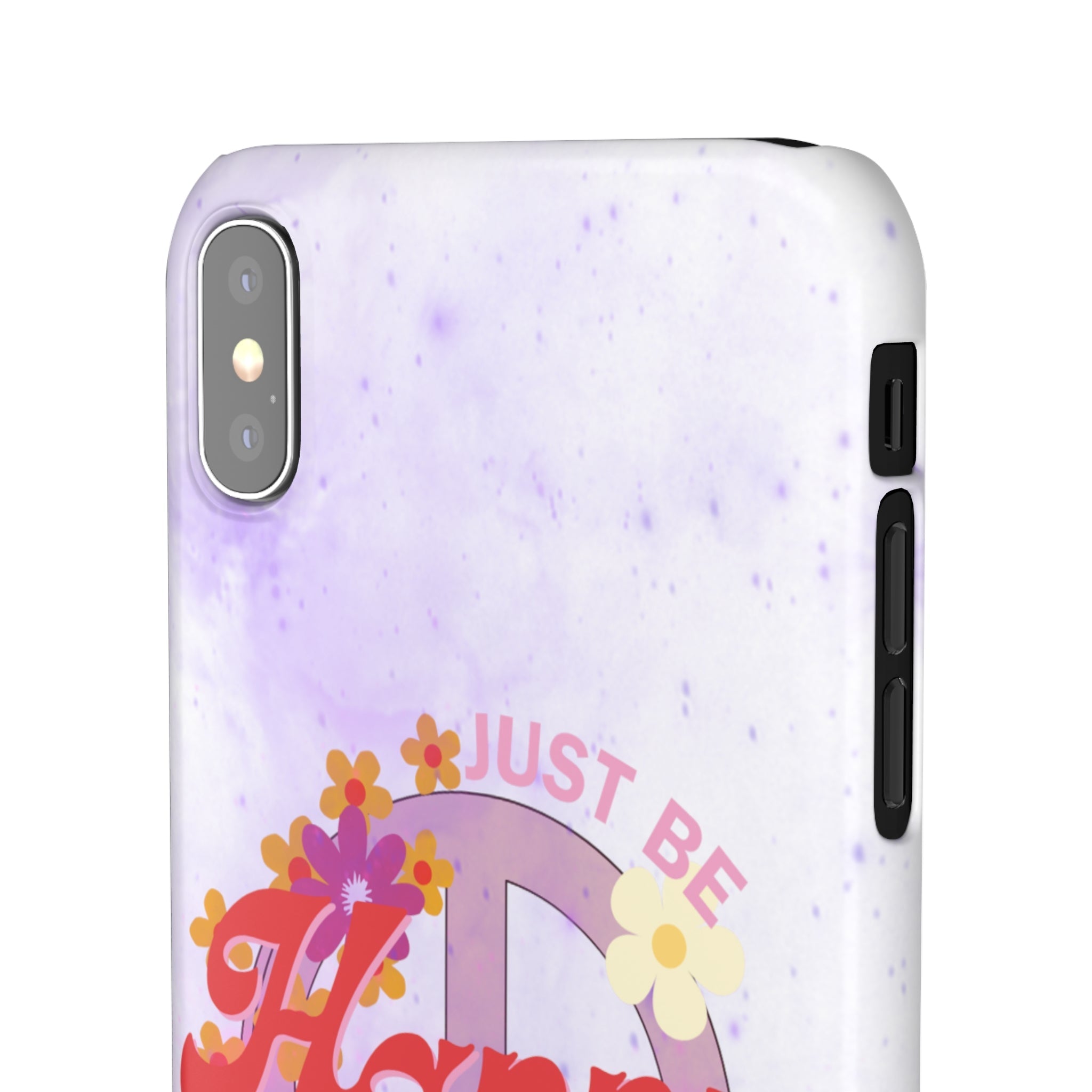Durable iPhone & Android Protection - Just Be Happy Snap Case
