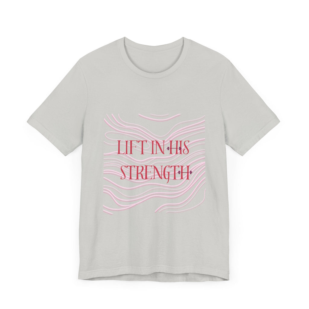 Lift in His Strength - Women's Fashionable Fitness T - Faith Based Aparal