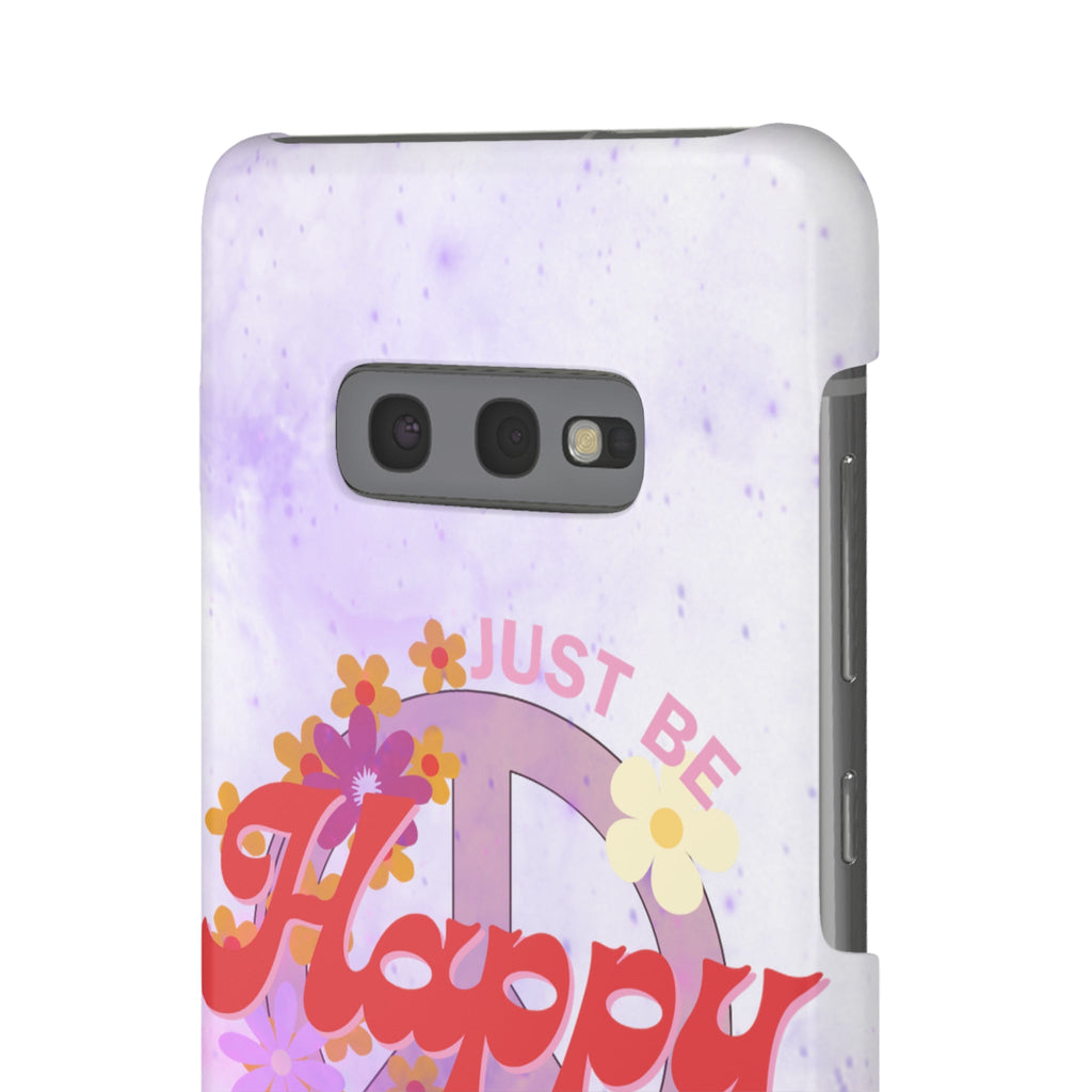 Durable iPhone & Android Protection - Just Be Happy Snap Case