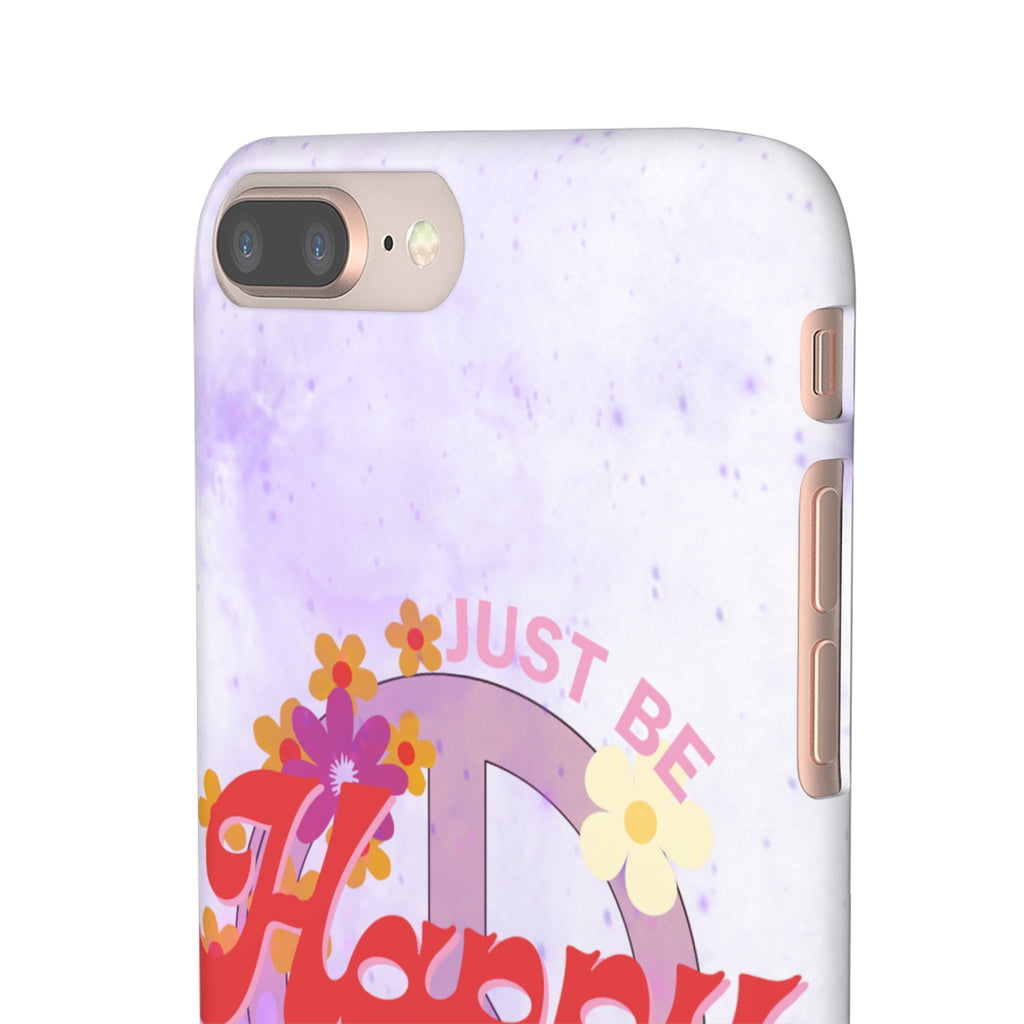 Durable iPhone & Android Protection - Just Be Happy Snap Case