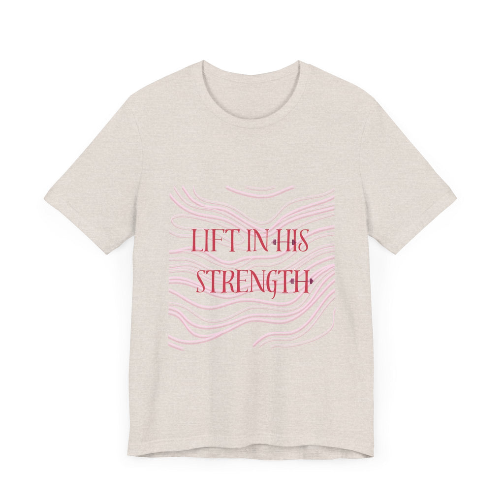 Lift in His Strength - Women's Fashionable Fitness T - Faith Based Aparal